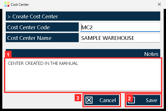 «Notes» keeps a free description; in the example, «CENTER CREATED IN THE MANUAL». The center is confirmed with «Save»; «Cancel» closes the window without creating it.