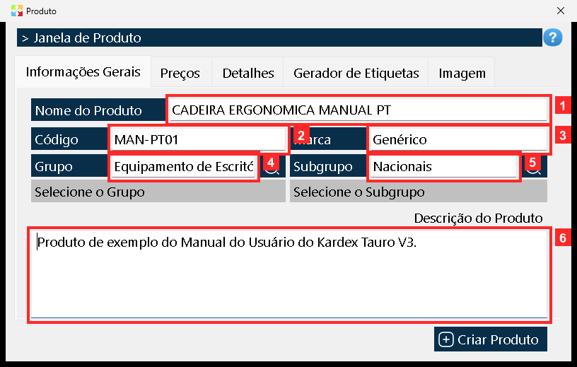 Assim fica a aba «Informações Gerais» com os dados do produto de exemplo: «Nome do Produto» = CADEIRA ERGONOMICA MANUAL PT; «Código» = MAN-PT01; «Marca» = Genérico; «Grupo» =…