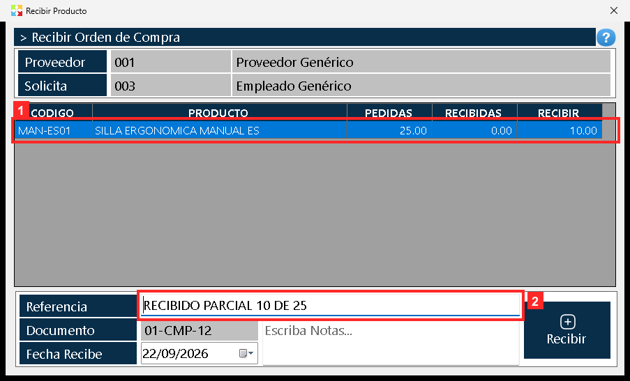 De las 25 unidades pedidas se reciben ahora 10: el programa permite recibir por partes, así que la orden queda abierta esperando el resto.