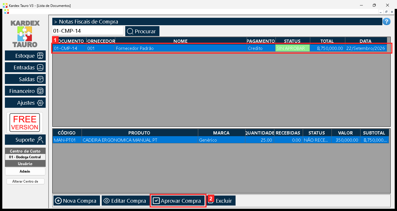 De volta a «Lista de Documentos», o pedido recém-criado aparece como «01-CMP-14» com o status NÃO APROVADO. Com a linha selecionada, os botões da barra ficam disponíveis.
