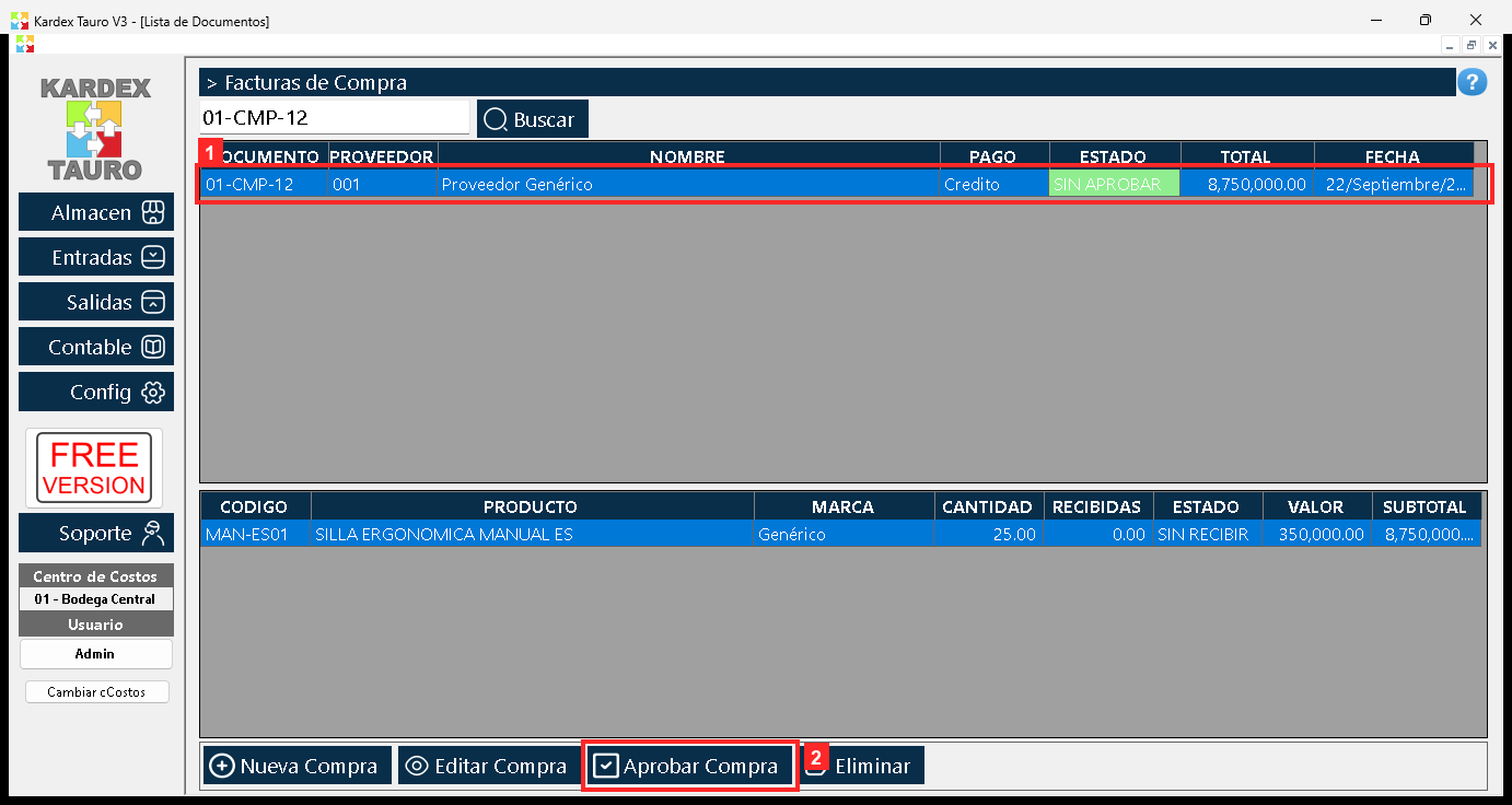 De vuelta en «Lista de Documentos», la orden recién creada aparece como «01-CMP-12» en estado SIN APROBAR. Con la fila seleccionada se habilitan los botones de la barra.
