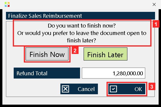 When you press «Save Document» the program asks to finish the refund: it asks «Do you want to finish now?